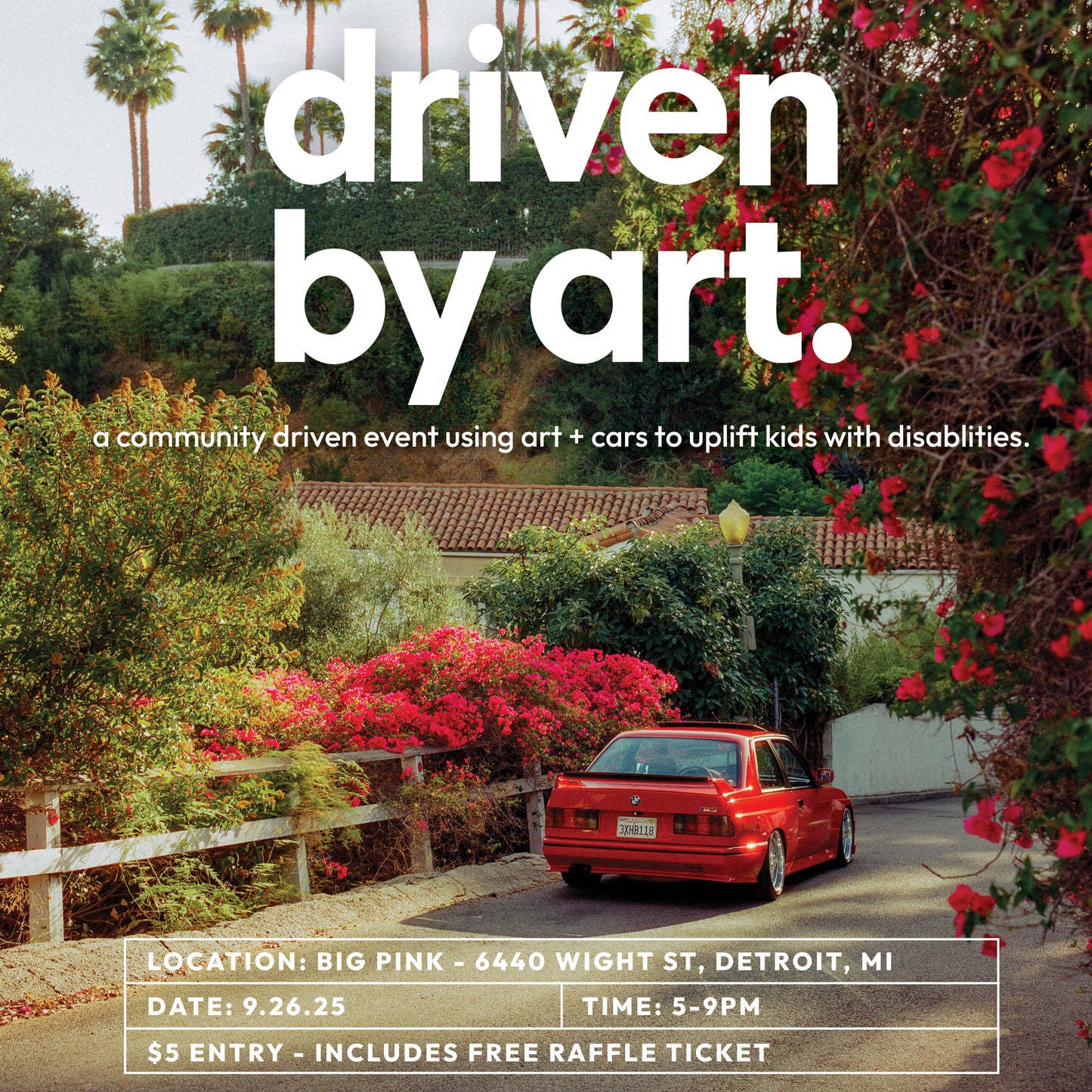 Driven By Art Admission - Includes 1 Free Raffle Ticket